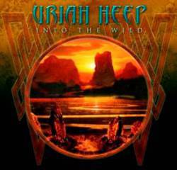 Uriah Heep : Into the Wild